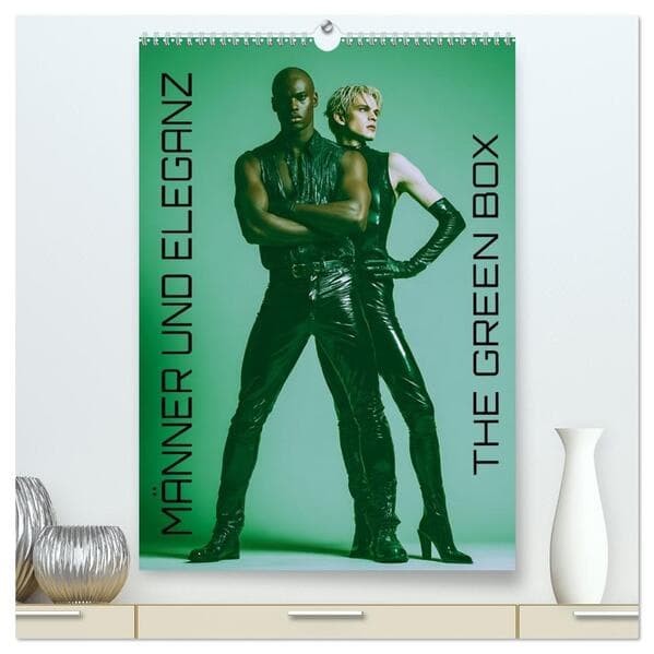 Männer und Eleganz - The Green Box (hochwertiger Premium Wandkalender 2026 DIN A2 hoch), Kunstdruck in Hochglanz