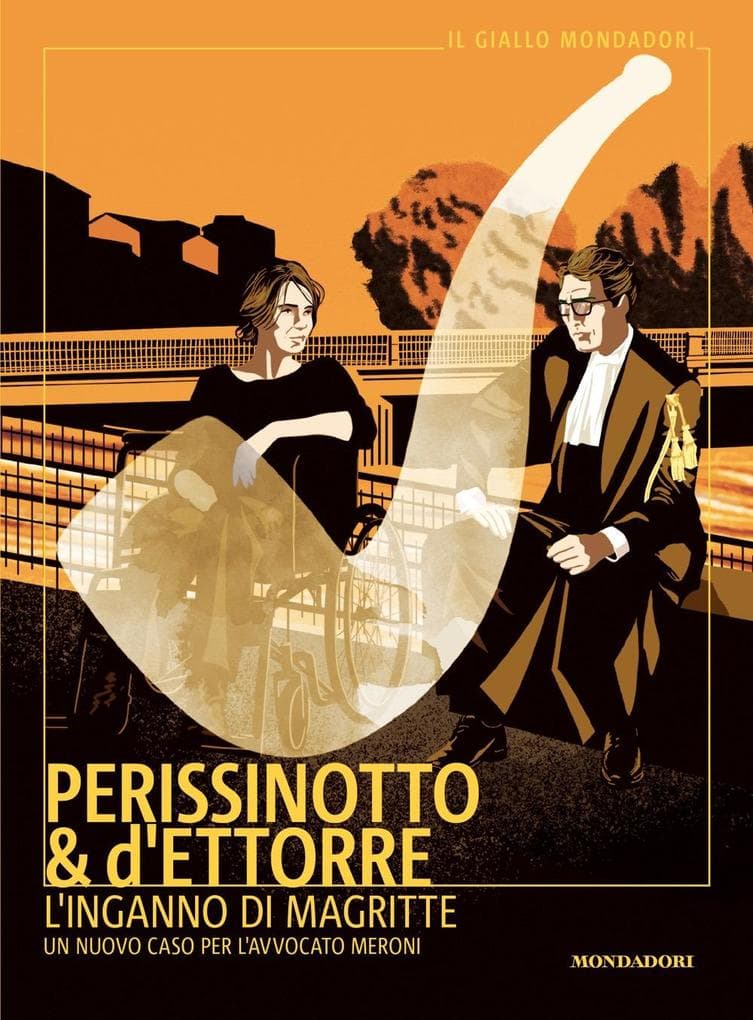 L' inganno di Magritte. Un nuovo caso per l'avvocato Meroni