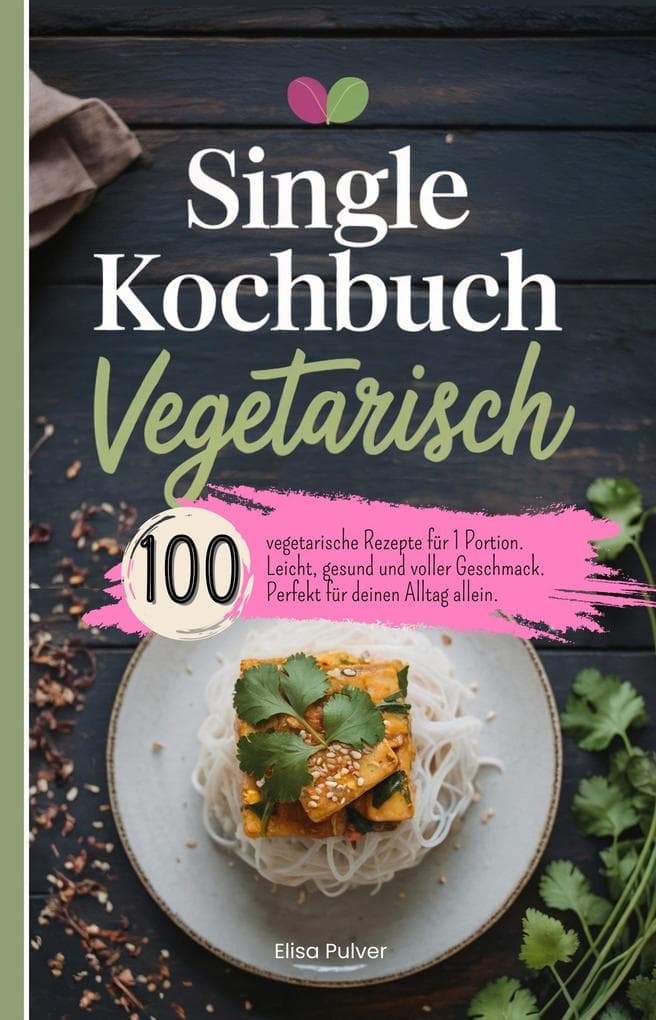 Single Kochbuch Vegetarisch