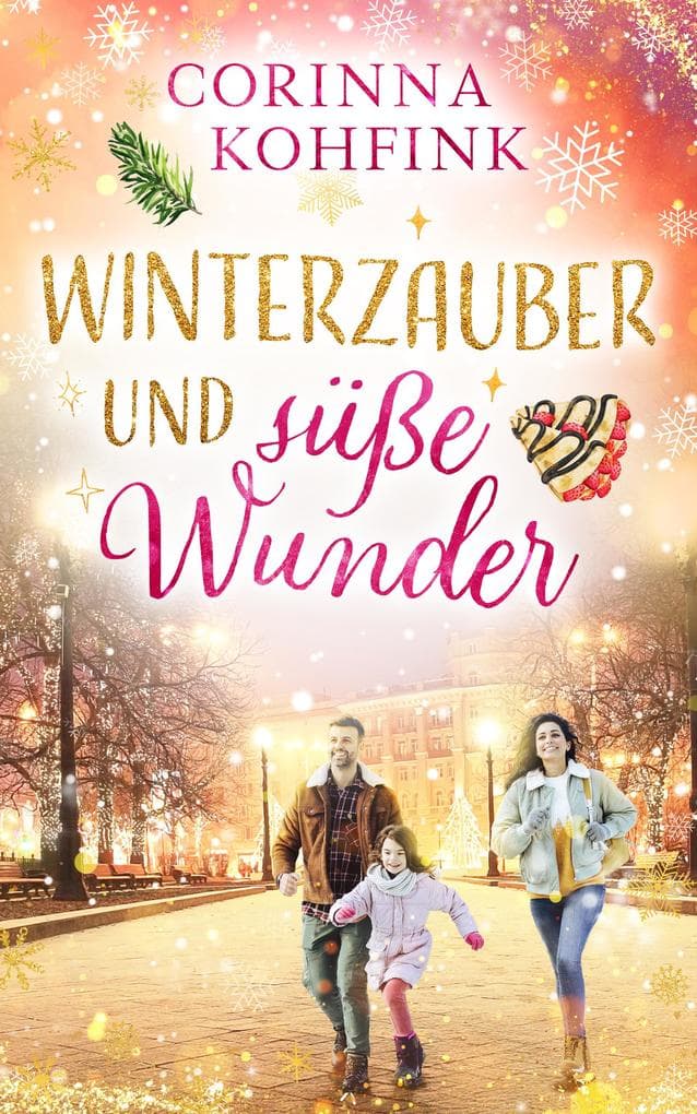 Winterzauber und süße Wunder