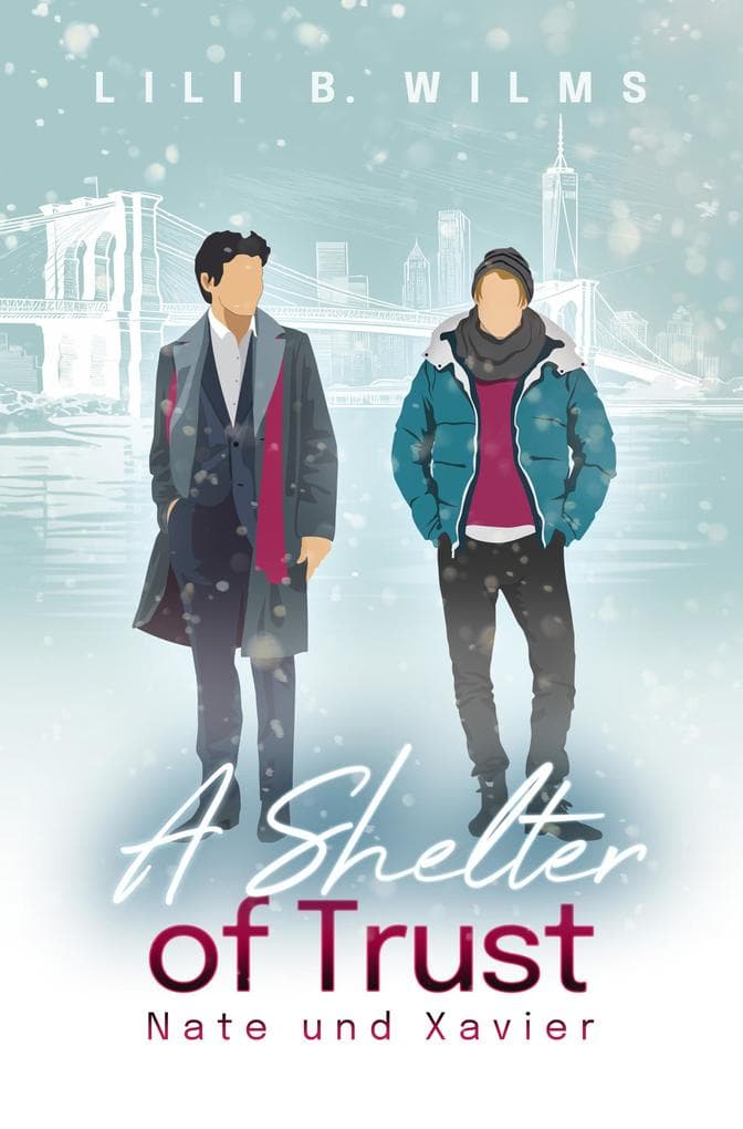 A Shelter of Trust: Nate und Xavier