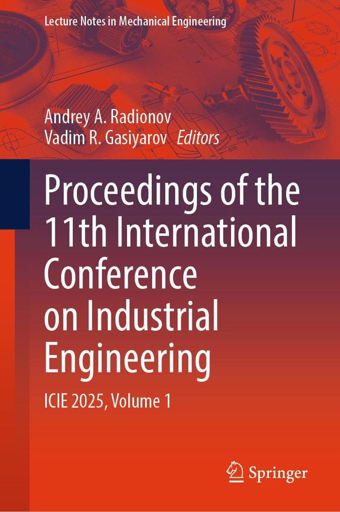 Proceedings of the 11th International Conference on Industrial Engineering