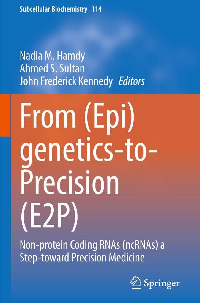 From (Epi)genetics-to-Precision (E2P)
