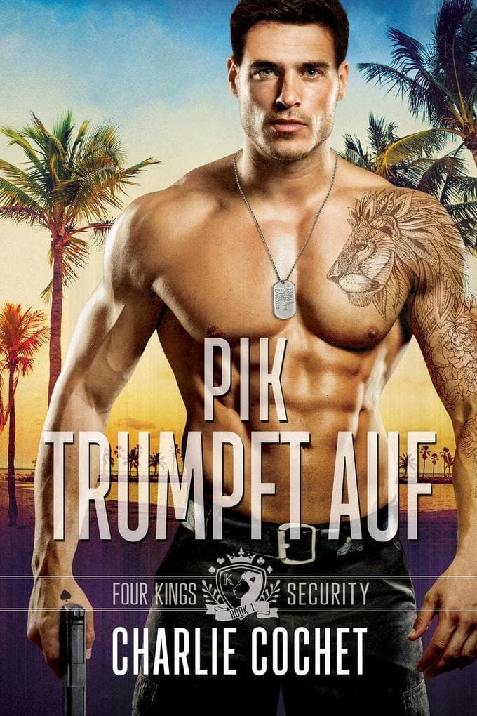 Pik trumpft auf (Four Kings Security, #1)