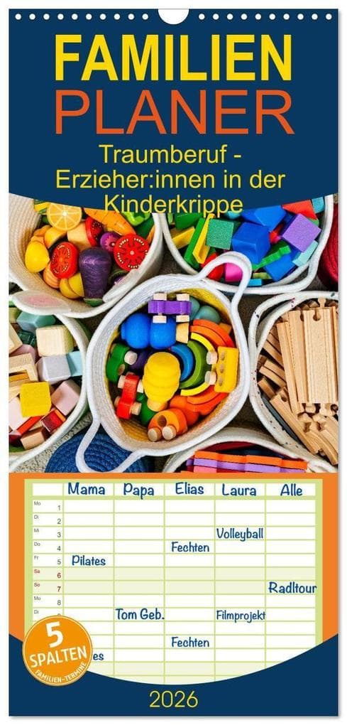 Familienplaner 2026 - Traumberuf - Erzieher:innen in der Kinderkrippe mit 5 Spalten (Wandkalender, 21 x 45 cm) CALVENDO
