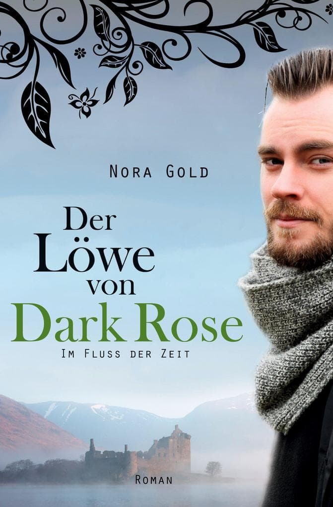 Der Löwe von Dark Rose - Im Fluss der Zeit