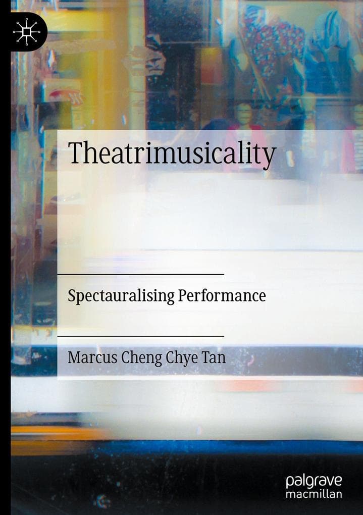 Theatrimusicality