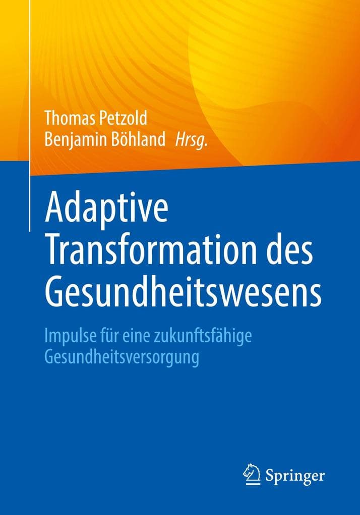 Adaptive Transformation des Gesundheitswesens