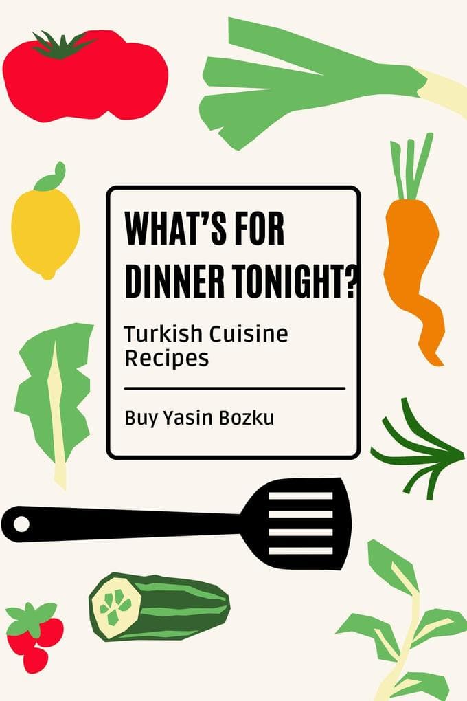 Flavors of Turkey Traditional Turkish Recipes in English