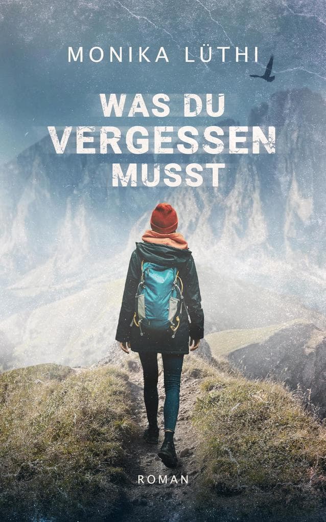 Was du vergessen musst