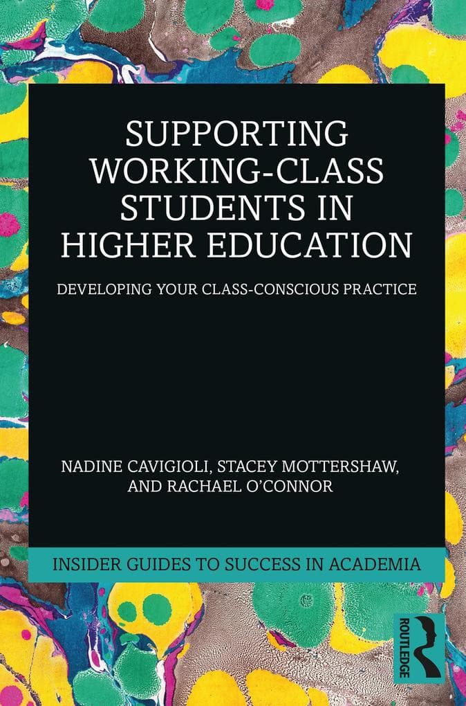 Supporting Working-Class Students in Higher Education