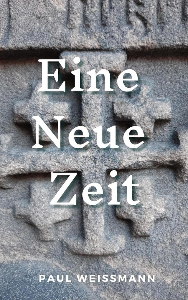 Eine Neue Zeit