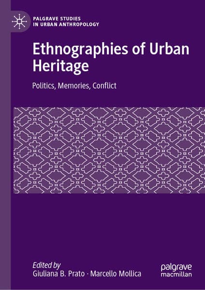 Ethnographies of Urban Heritage