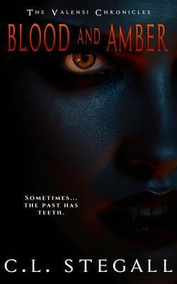 Blood and Amber