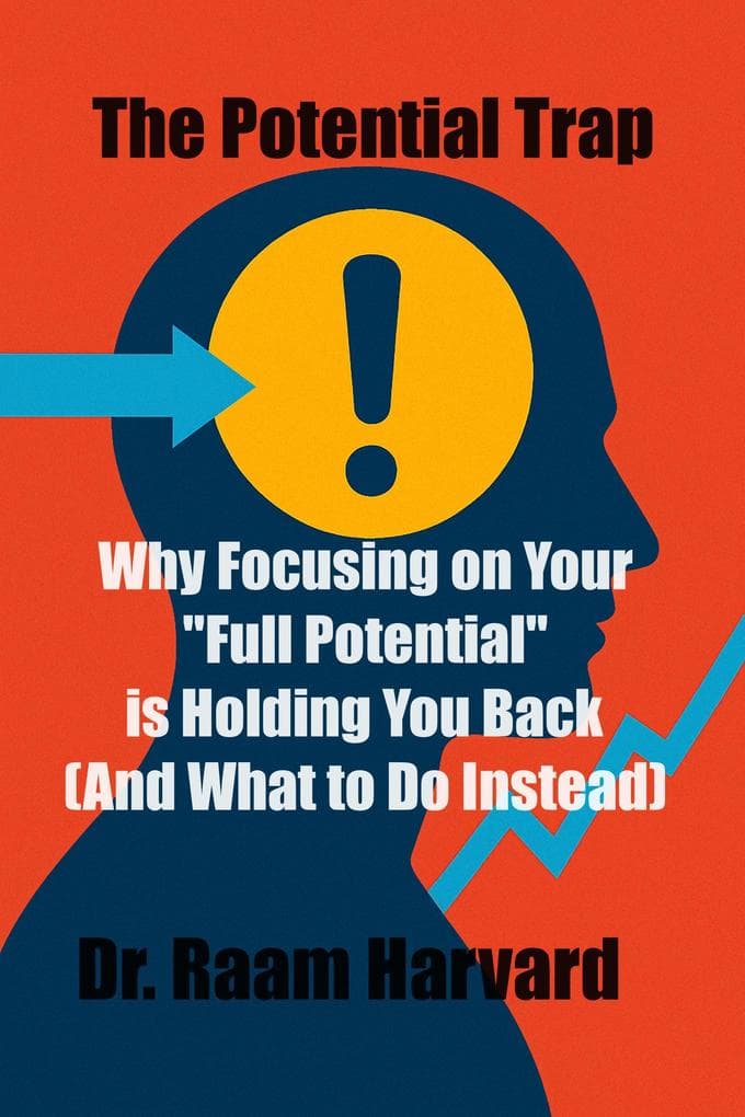 The Potential Trap (Psychology)