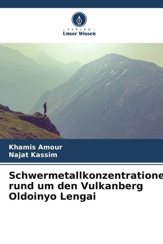 Schwermetallkonzentrationen rund um den Vulkanberg Oldoinyo Lengai