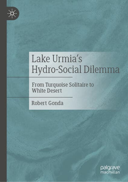Lake Urmia's Hydro-Social Dilemma