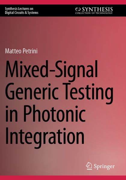 Mixed-Signal Generic Testing in Photonic Integration