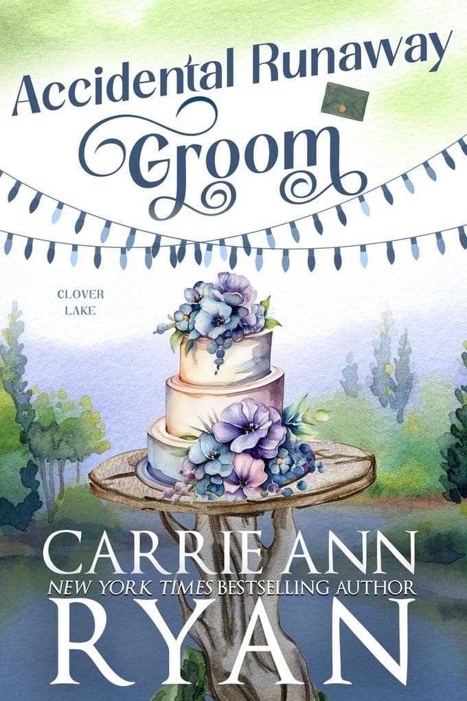 Accidental Runaway Groom (Clover Lake, #2)