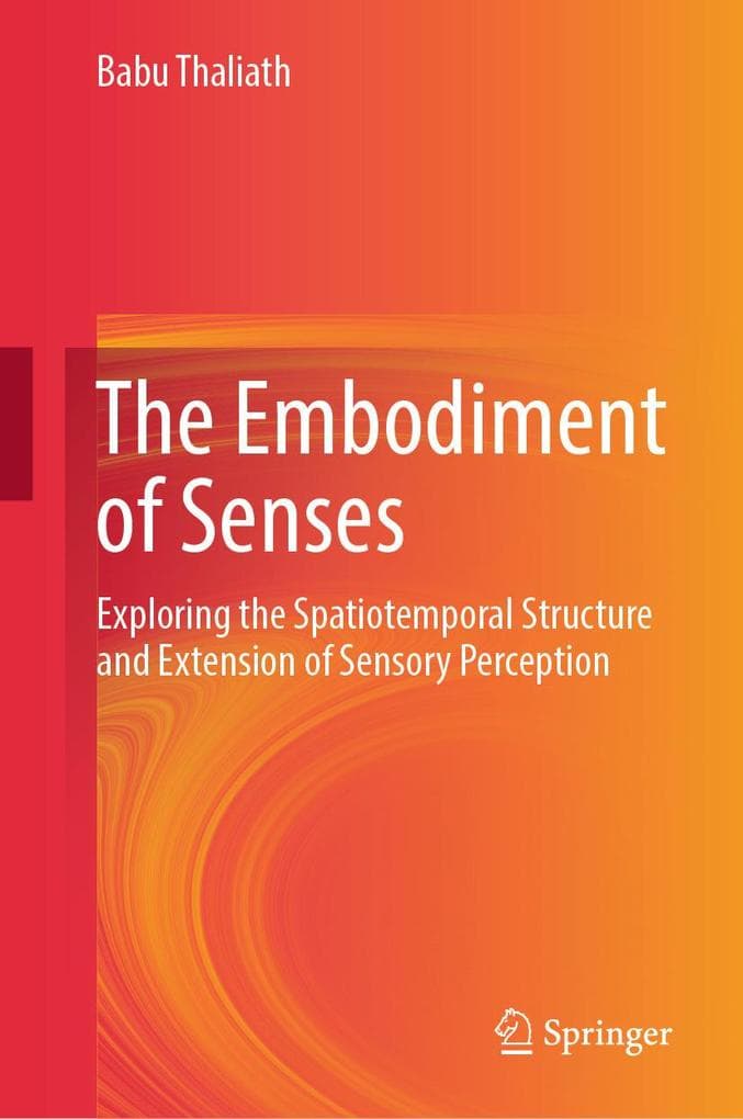 The Embodiment of Senses