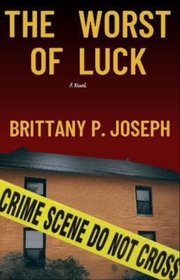 The Worst of Luck