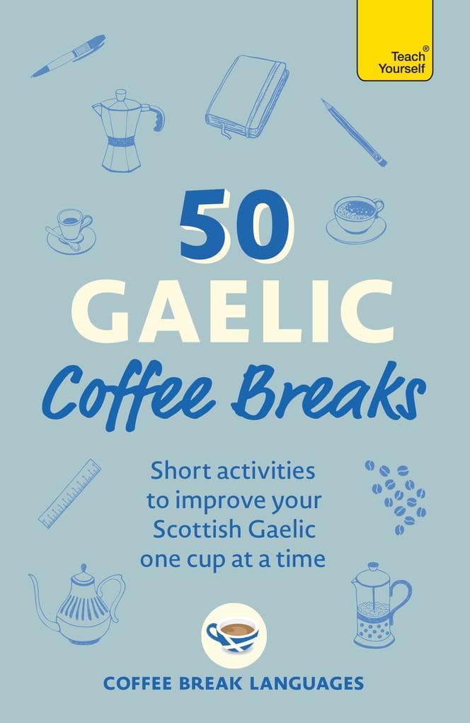50 Gaelic Coffee Breaks