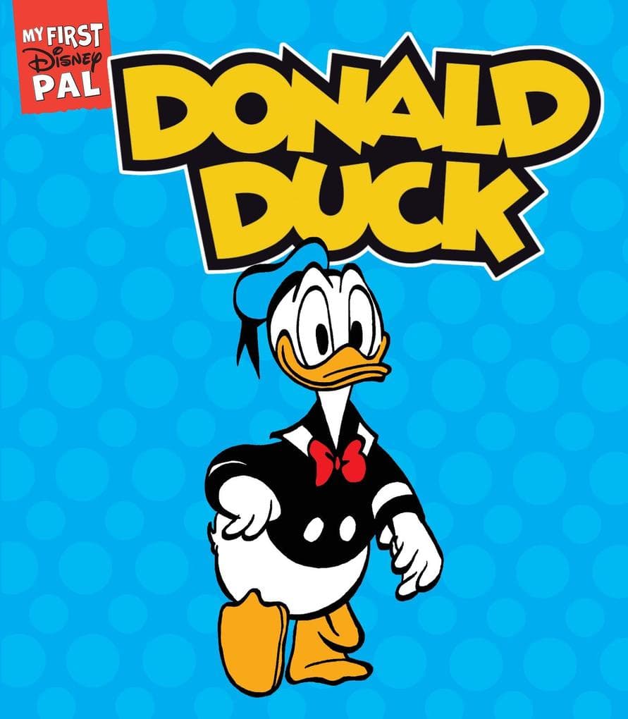 My First Disney Pal: Donald Duck!