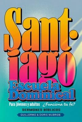 Funciona tu Fe? Santiago