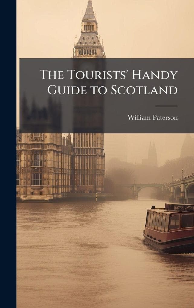 The Tourists' Handy Guide to Scotland