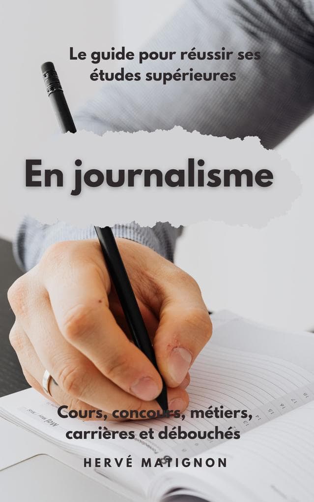 Comment réussir ses études supérieures en journalisme