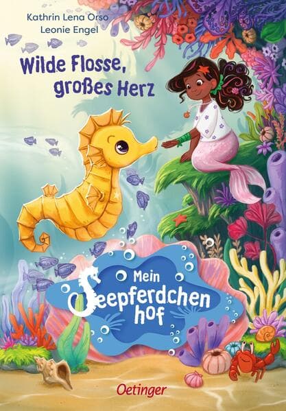 Mein Seepferdchenhof 1. Wilde Flosse, großes Herz
