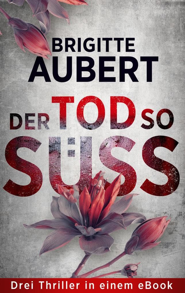 Der Tod so süß (EXKLUSIV bei uns!)
