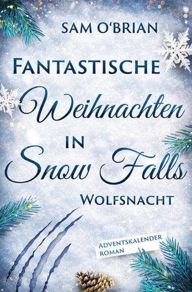 Fantastische Weihnachten in Snow Falls