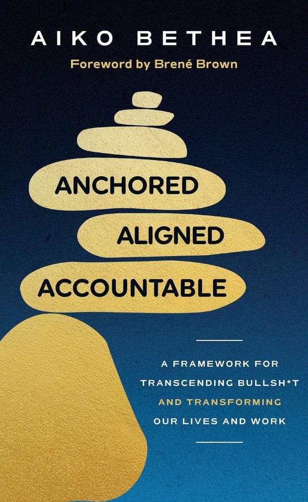 Anchored, Aligned, Accountable