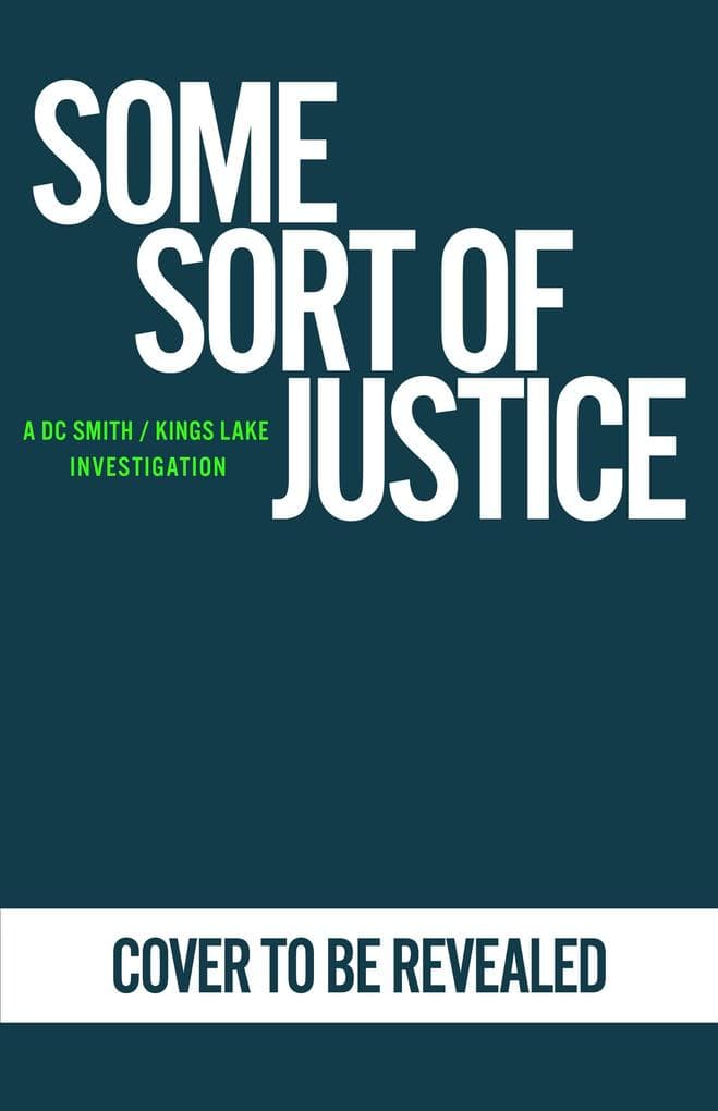 Some Sort of Justice