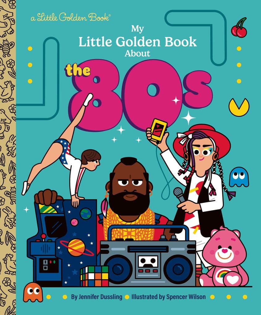 My Little Golden Book About the 80s