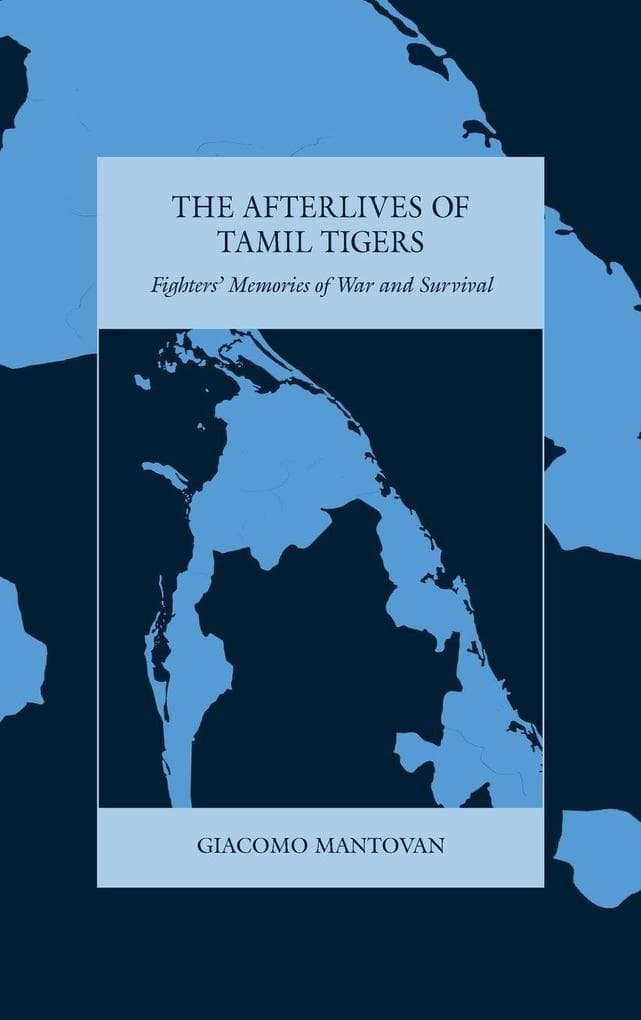 The Afterlives of Tamil Tigers