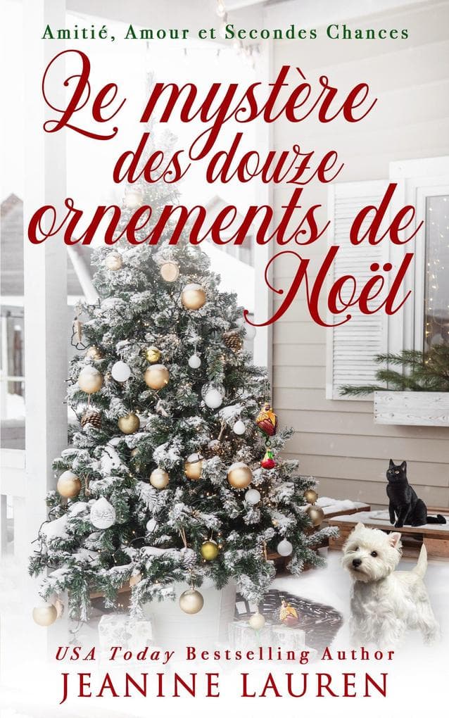 Le mystère des douze ornements de Noël (Amitié, amour et deuxième chance, #4)