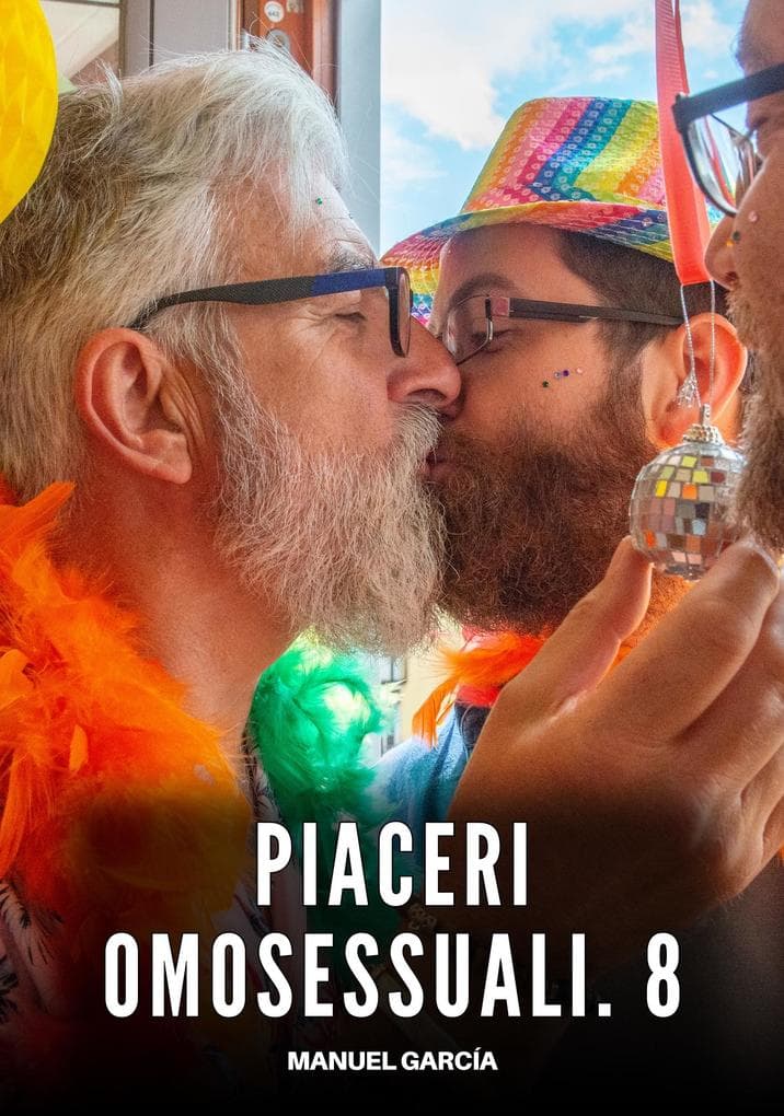 Piaceri Omosessuali. 8