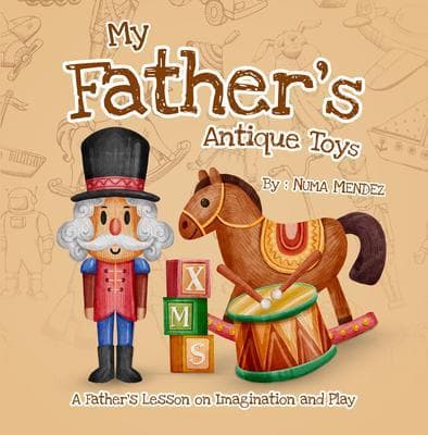 My father's antique toys
