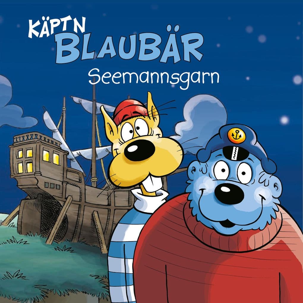 Käpt'n Blaubär, Käpt'n Blaubärs Seemannsgarn - Staffel 1
