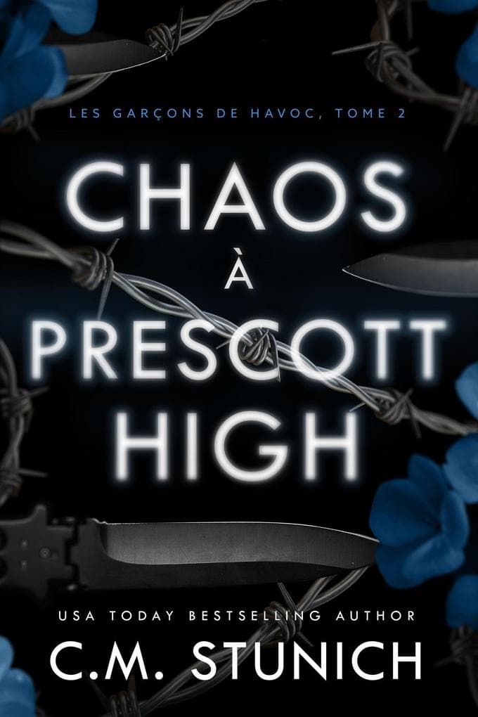 Chaos à Prescott High (Les garçons de Havoc, #2)