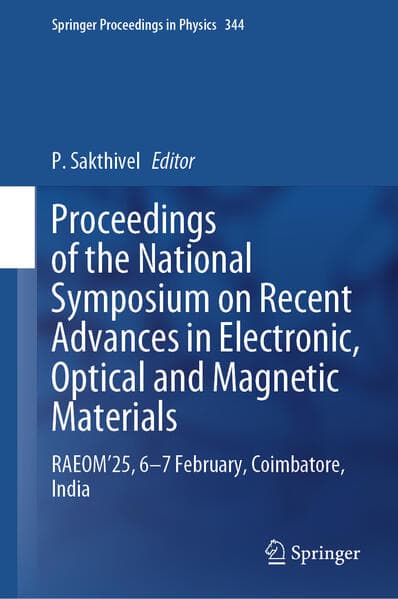 Proceedings of the National Symposium on Recent Advances in Electronic, Optical and Magnetic Materials