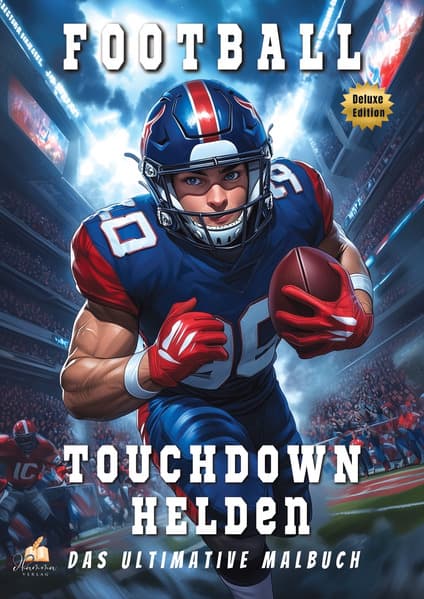 Touchdown-Helden - Das ultimative American-Football-Malbuch mit 53 eindrucksvollen Porträts für Kinder ab 8 Jahren (Deluxe Edition)