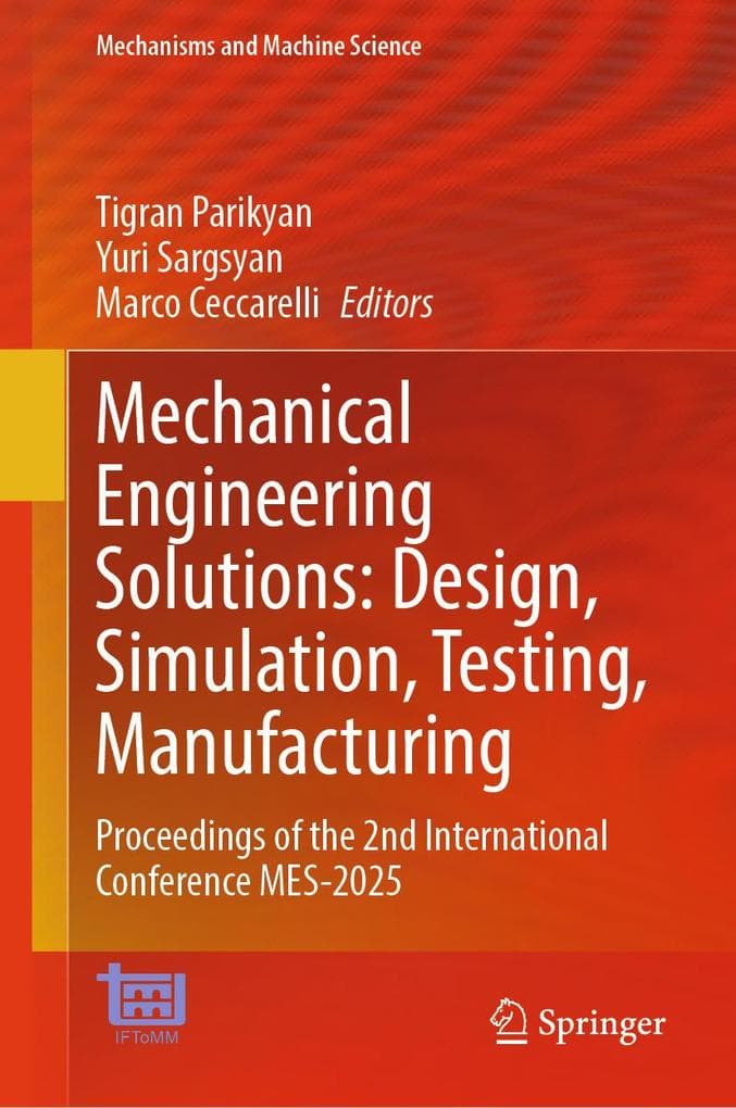 Mechanical Engineering Solutions: Design, Simulation, Testing, Manufacturing