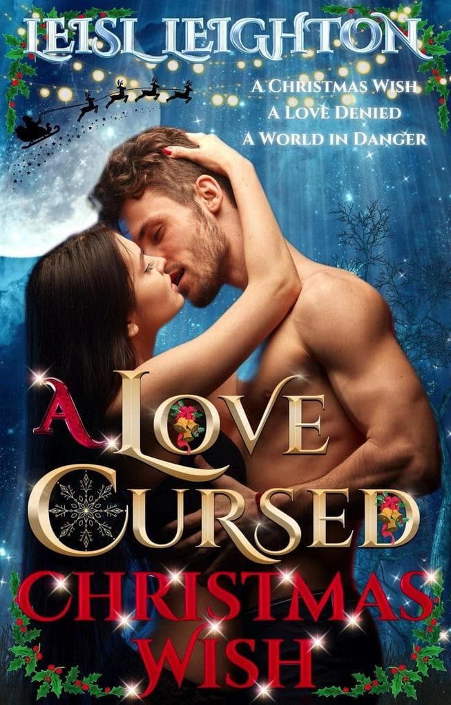 A Love Cursed Christmas Wish: A Gods Cursed Prequel Novel (Gods Cursed Series, #0.5)