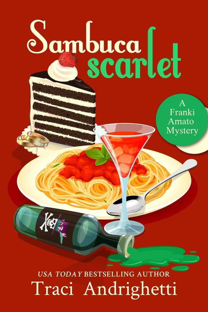 Sambuca Scarlet (Franki Amato Mysteries, #10)