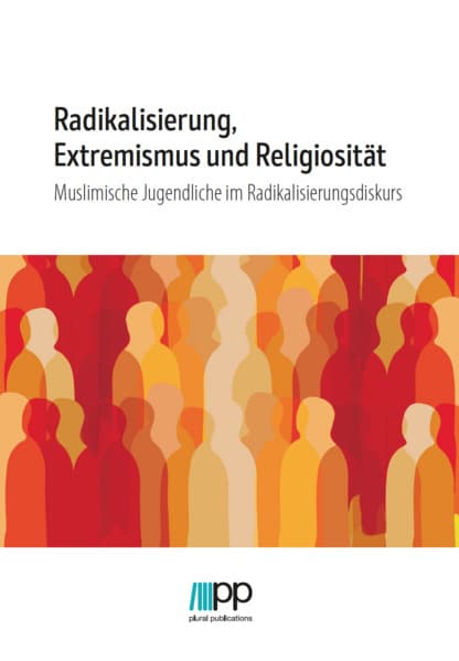 Radikalisierung, Extremismus und Religiosität