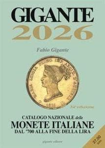 Gigante 2026. Catalogo nazionale delle monete italiane dal '700 alla fine della lira