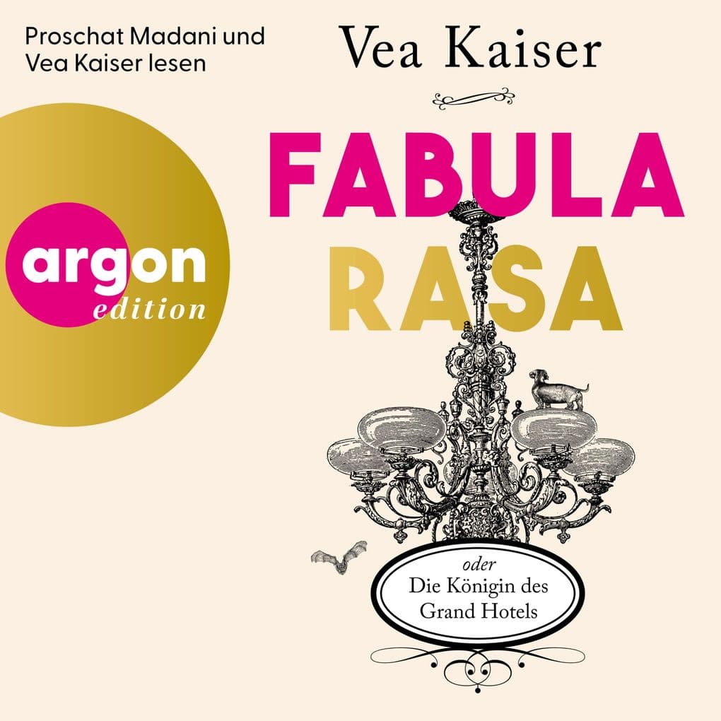 Fabula Rasa oder Die Königin des Grand Hotels